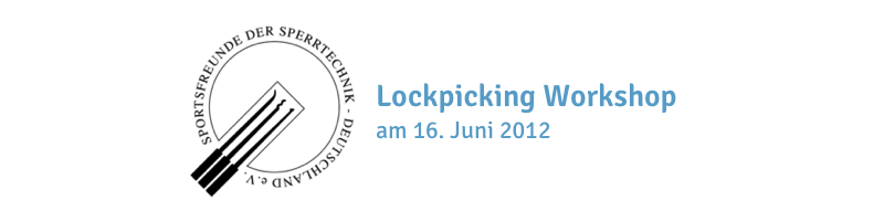 Lockpicking Workshop am 16. Juni 2012